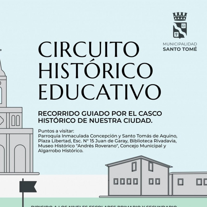 Santo Tom&eacute;: contin&uacute;an abiertas las inscripciones para participar del Circuito Hist&oacute;rico Educativo