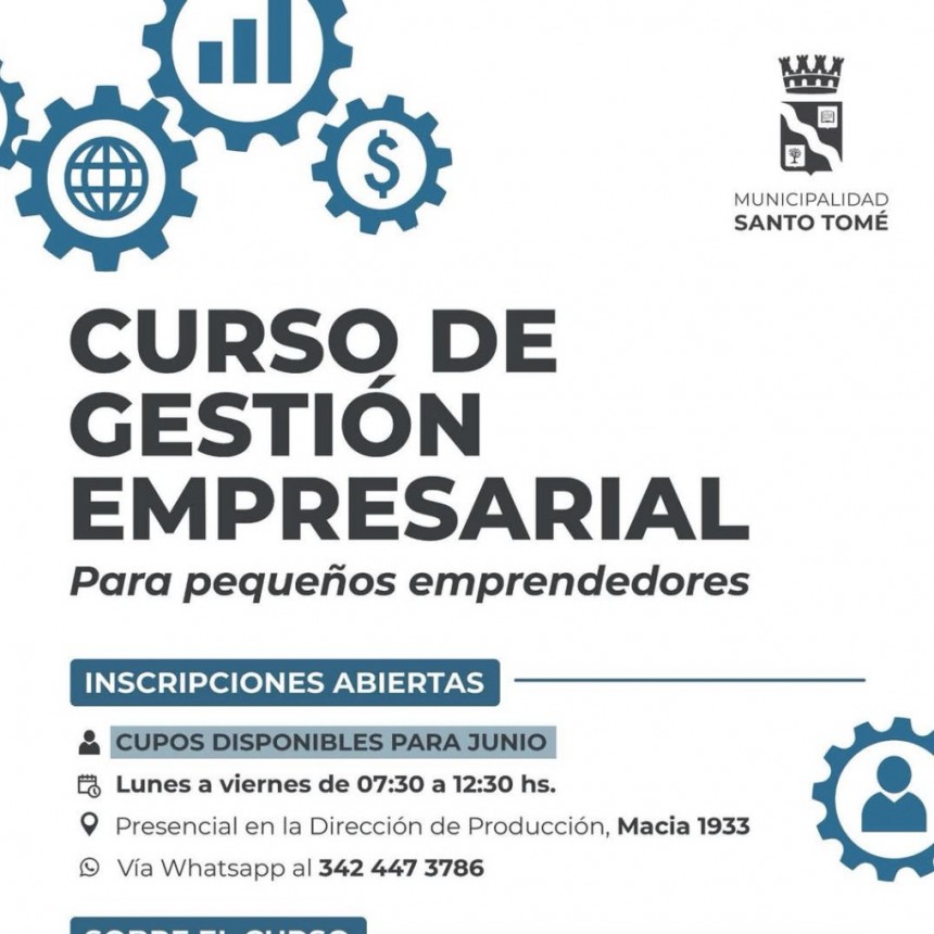 Santo Tom&eacute;: inscripciones abiertas para el Curso de Gesti&oacute;n Empresarial