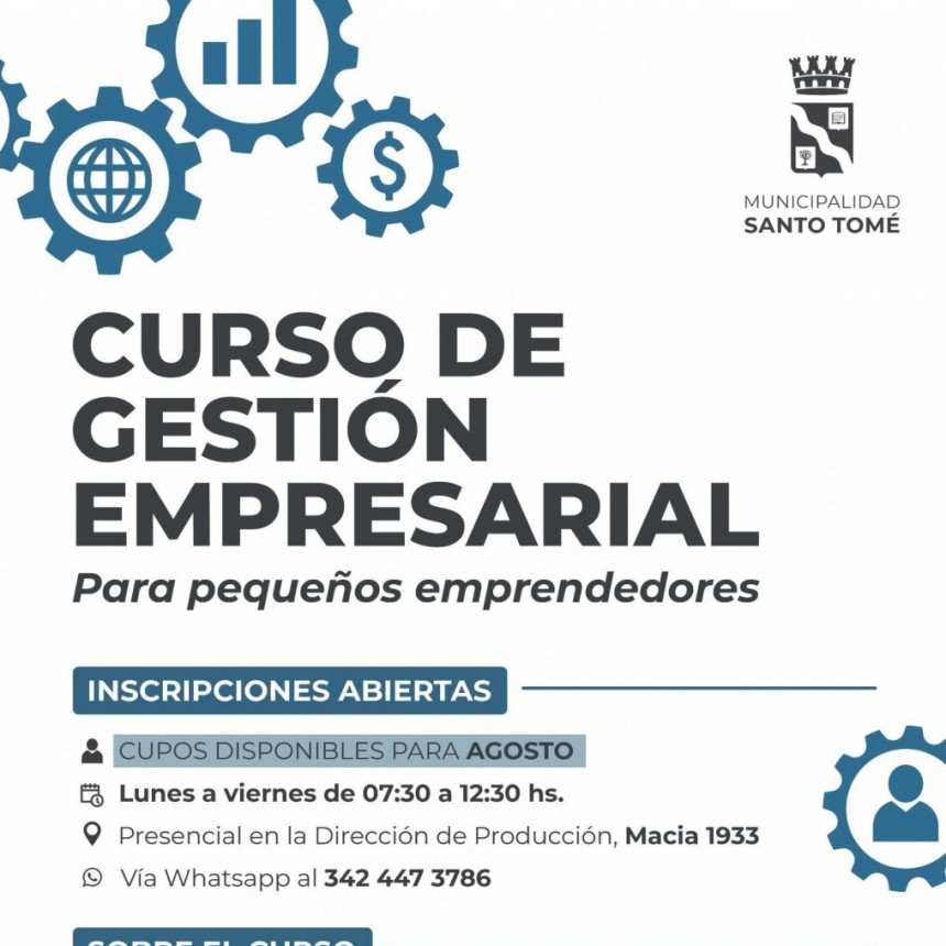 Santo Tom&eacute;: la Municipalidad informa sobre las inscripciones al Curso Gratuito de Gesti&oacute;n Empresarial para emprendedores y comerciantes